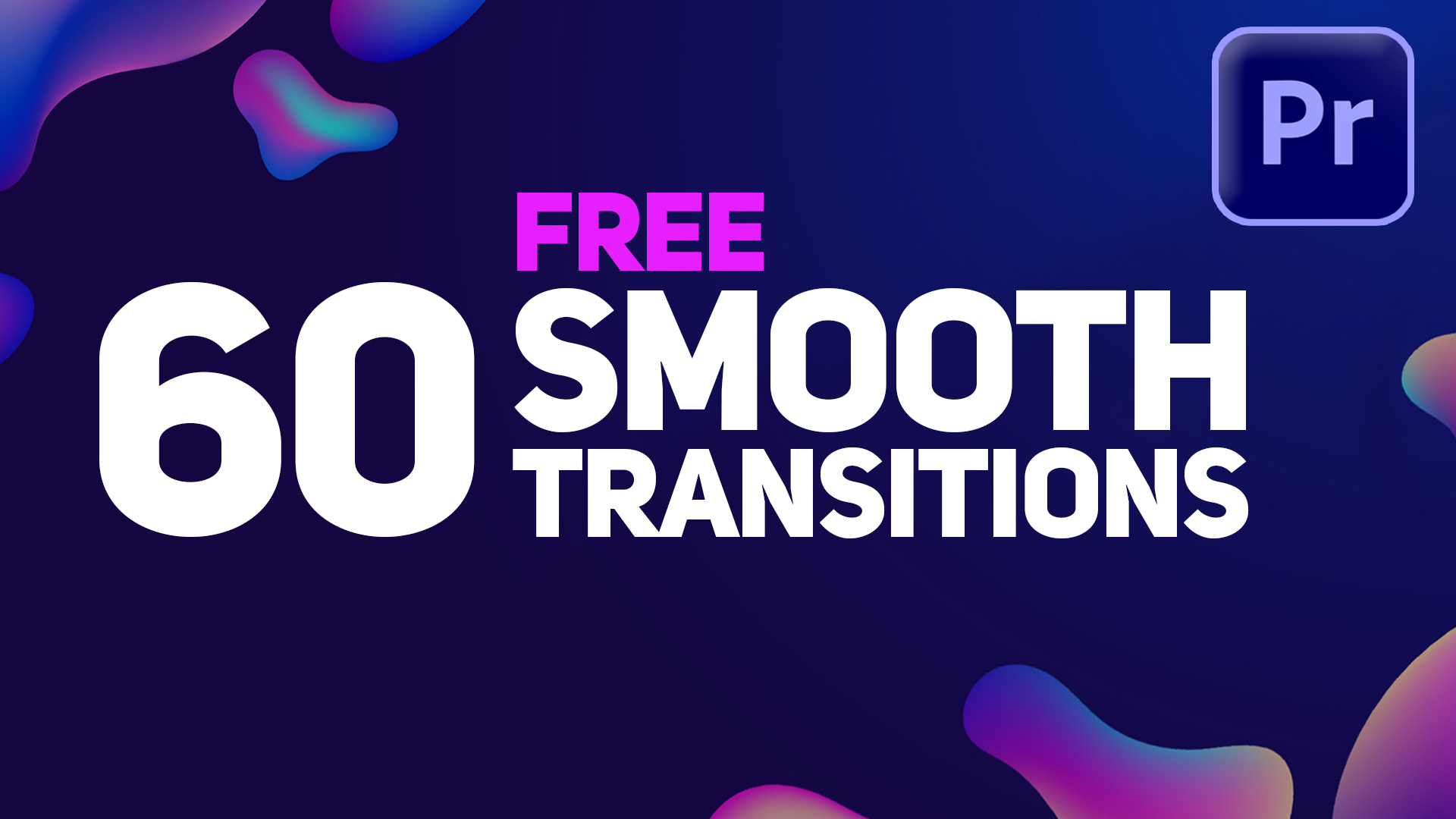 60 Free Smooth Transitions Preset Pack For Adobe Premiere Pro V2